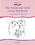 The Parent and Child Group Handbook - A Steiner Waldorf Approach