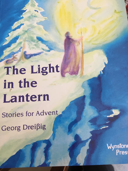 The Light in the Lantern Stories for Advent